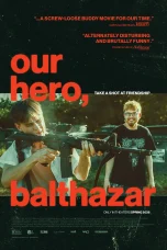Nonton Film Our Hero, Balthazar Sub Indo