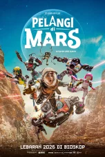 Nonton Film Pelangi di Mars Sub Indo