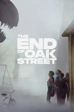 Nonton Film The End of Oak Street Sub Indo